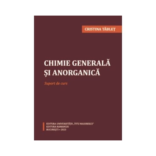Chimie generala si anorganica - Suport de curs - Cristina Tablet