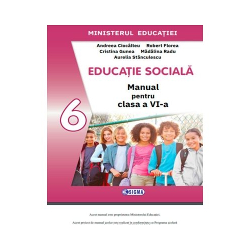 Manual de Educatie Sociala pentru clasa a 6-a - Andreea Ciocalteu