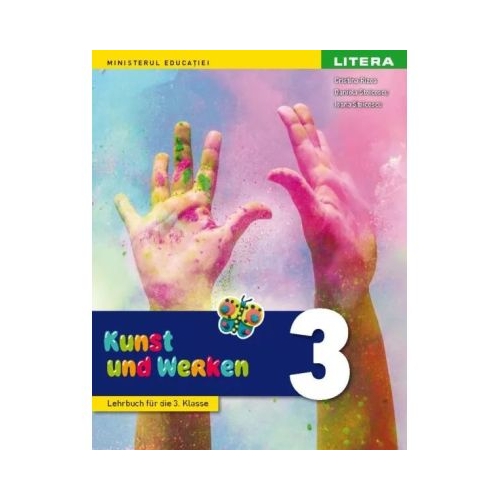 Arte vizuale si abilitati practice. Manual in limba germana. Clasa a 3-a - Cristina Rizea