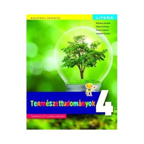 Stiinte ale naturii. Manual in limba maghiara. Clasa a 4-a - Mihaela Garabet