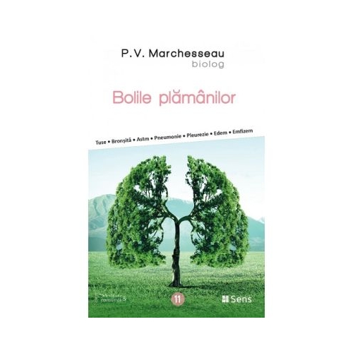 Bolile plamanilor - P. V. Marchesseau