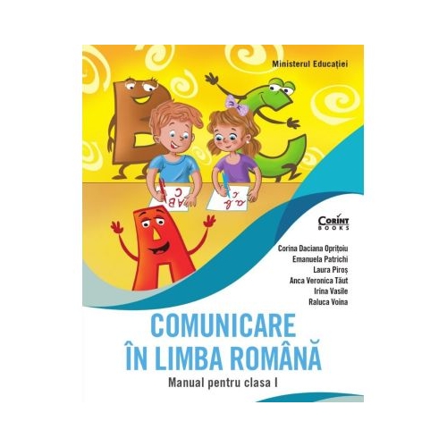 Comunicare in limba romana. Manual clasa 1 - Corina Daciana Opritoiu