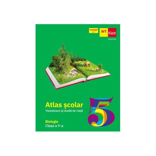 BIOLOGIE. Clasa a 5-a. Atlas scolar. Vietuitoare si medii de viata - Ionut Popa