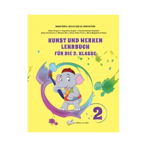 Arte vizuale si abilitati practice pentru clasa a 2-a. Manual in limba germana - Adina Grigore