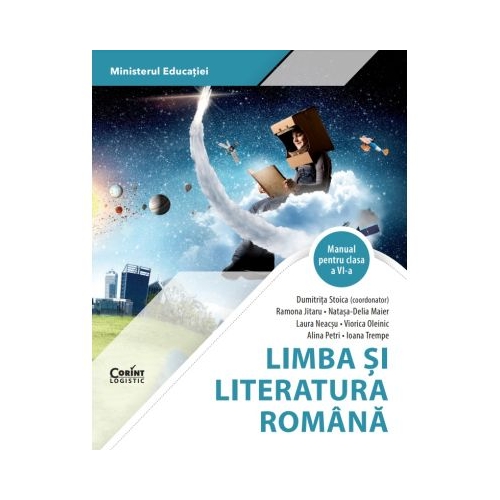 Limba si literatura romana. Manual clasa a 6-a - Dumitrita Stoica