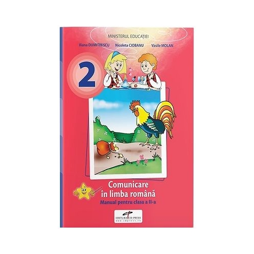 Comunicare in limba romana. Manual pentru clasa a 2-a - Iliana Dumitrescu