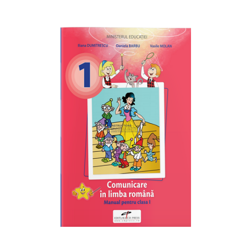 Comunicare in limba romana. Manual pentru clasa 1 - Iliana Dumitrescu