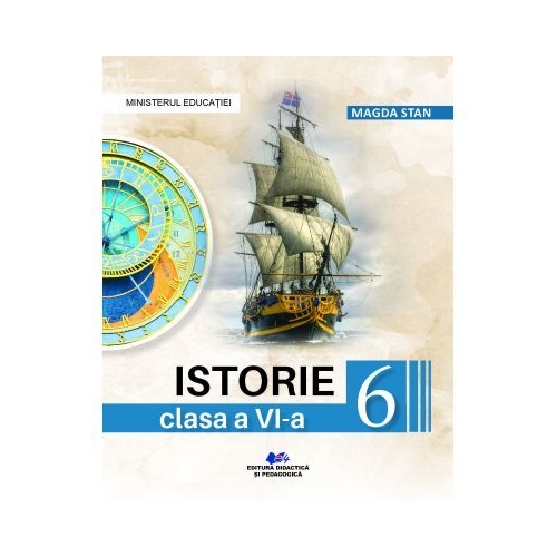 Istorie. Manual pentru clasa a 6-a - Magda Stan
