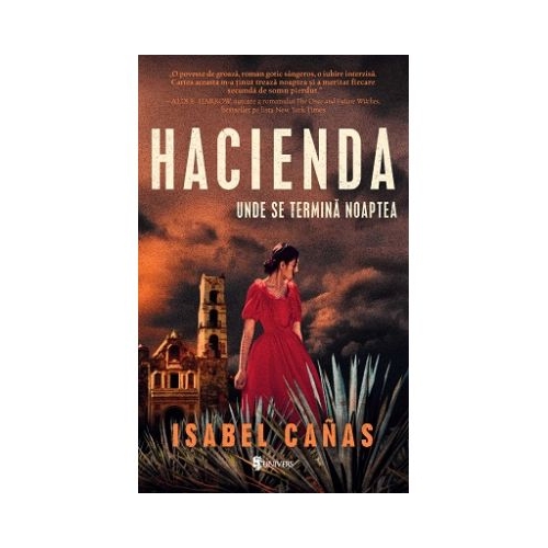 Hacienda. Unde se termina noaptea - Isabel Canas