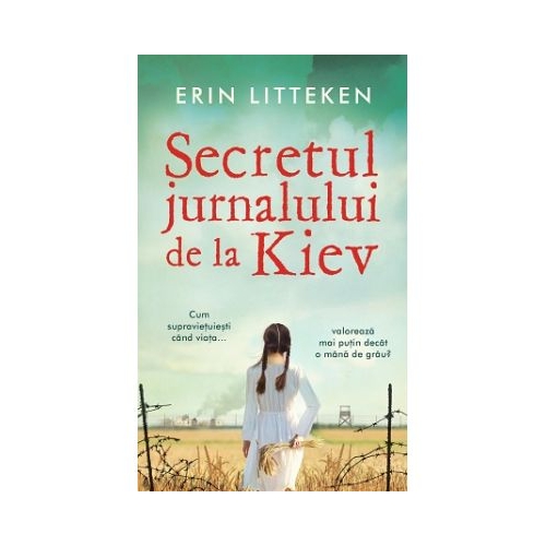 Secretul jurnalului de la Kiev - Erin Litteken