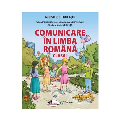 Comunicare in limba romana. Manual clasa 1 - Celina Iordache