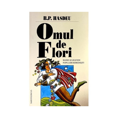 Omul de flori - B. P. Hasdeu