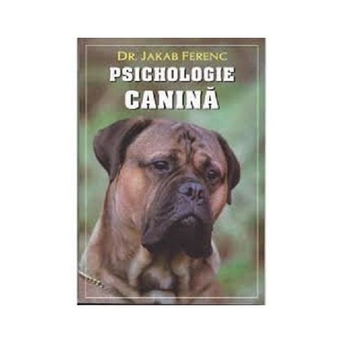 Psihologie Canina - Dr. Jakab Ferenc
