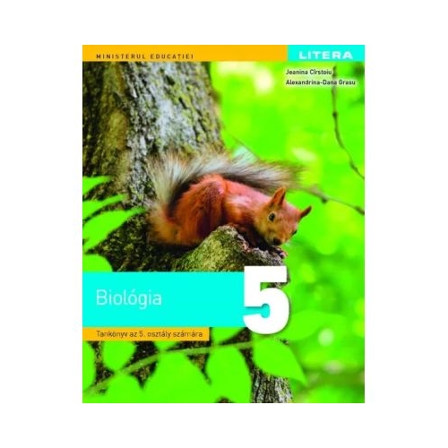 Biologie. Manual in limba maghiara. Clasa a 5-a - Jeanina Cirstoiu