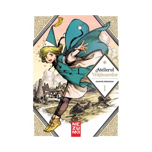 Atelierul Vrajitoarelor Vol. 1 - Kamome Shirahama