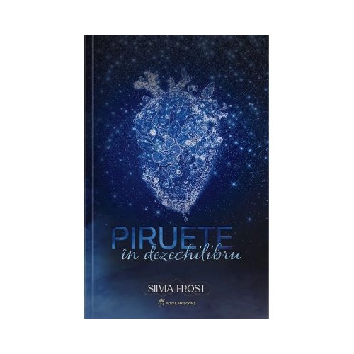 Piruete in dezechilibru - Silvia Frost