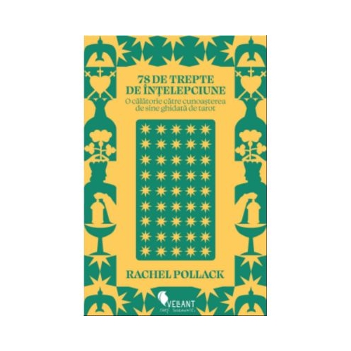 78 de trepte de intelepciune - Rachel Pollack