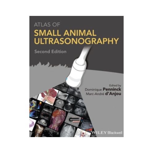 Atlas of Small Animal Ultrasonography - Dominique Penninck