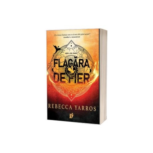 Flacara de fier - Rebecca Yarros