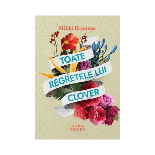 Toate regretele lui Clover - Mikki Brammer