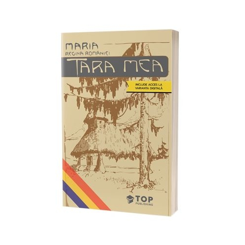 Tara Mea - Maria Regina Romaniei