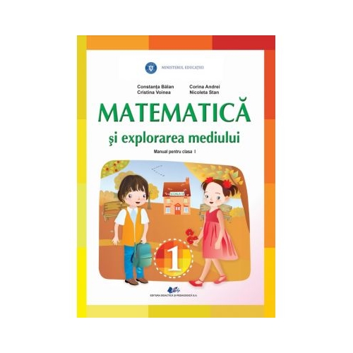 Matematica si explorarea mediului manual pentru clasa 1 - Constanta Balan Cristina Voinea