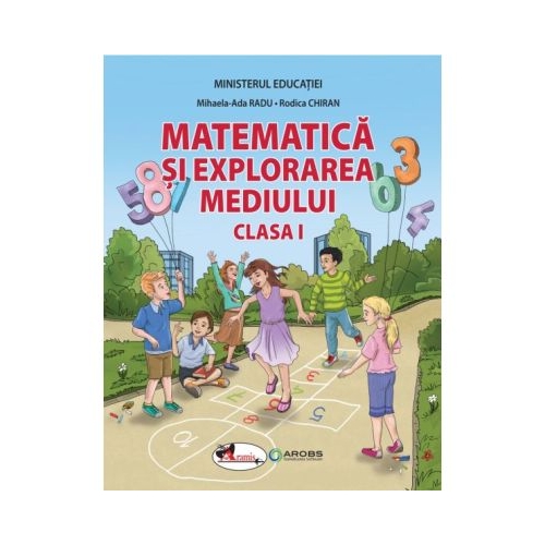Manual de matematica si explorarea mediului clasa 1 - Mihaela Ada Radu