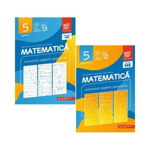 Pachet Consolidare 2025-2026 clasa a 5-a. Matematica. Aritmetica, algebra, geometrie, partea 1 si 2 - Maria Zaharia