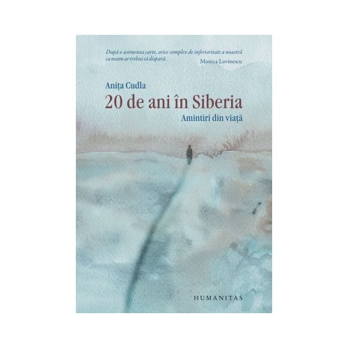 20 de ani in Siberia. Amintiri din viata - Anita Cudla