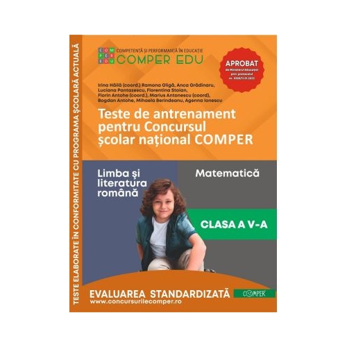 Teste de antrenament pentru Concursul scolar national COMPER Limba si literatura romana. Matematica. Clasa 5 - Bogdan Antohe