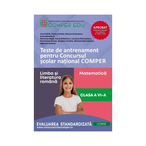 Teste de antrenament pentru Concursul scolar national COMPER Limba si literatura romana. Matematica. Clasa 6 - Bogdan Antohe