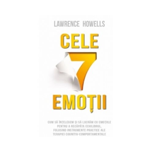 Cele 7 emotii - Lawrence Howells