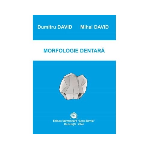 Morfologie dentara - Mihai David
