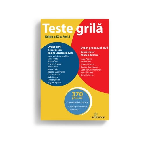 Teste grila. Editia a 9-a. Vol. 1. Drept civil  Drept procesual civil - Mihaela Tabarca Rodica Constantinovici