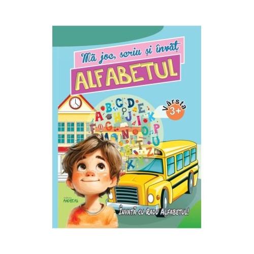 Ma joc scriu si invat ALFABETUL