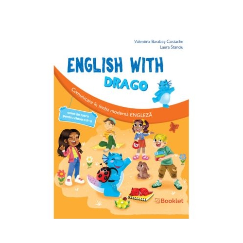 English with Drago. Caiet de lucru pentru clasa 2 - Valentina Barabas