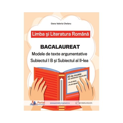 Bacalaureat. Limba si literatura romana Subiectul 1 si 2 - Oana Valeria Chelaru