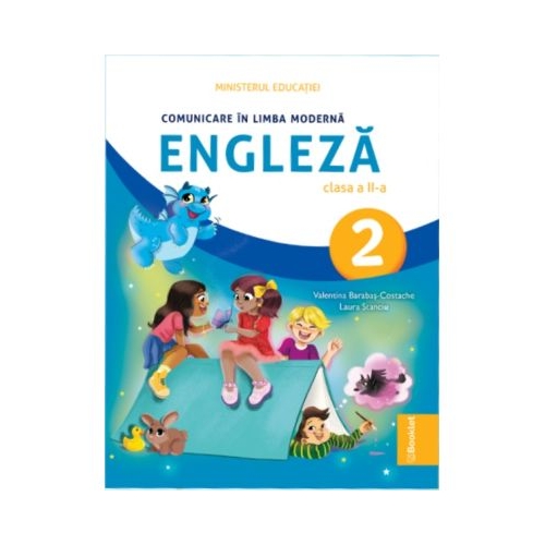 Comunicare in Limba Moderna Engleza. Manual pentru clasa a 2-a - Valentina Barabas