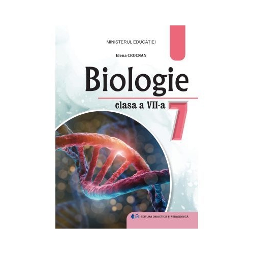 Biologie. Manual pentru clasa a 7-a - Elena Crocnan