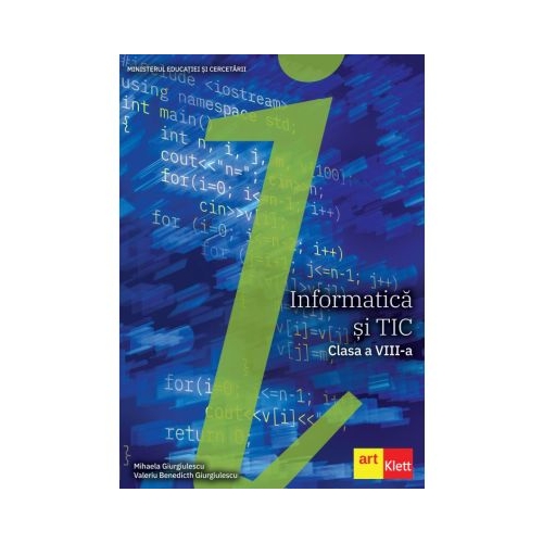 Informatica si TIC manual pentru clasa a 8-a - Mihaela Giurgiulescu