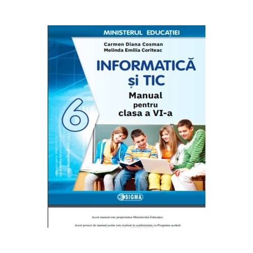 Manual de Informatica si TIC pentru clasa 6 - Carmen Diana Cosman