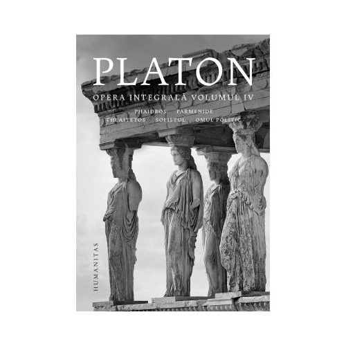 Opera integrala. Volumul 4 - Platon