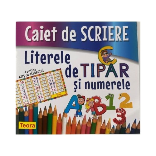 Caiet de scriere. Literele de tipar si numerele