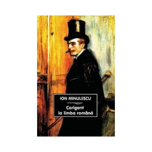 Corigent la limba romana - Ion Minulescu