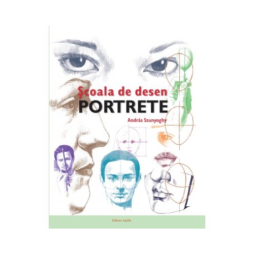 Scoala de desen. Portrete - Andras Szunyoghy