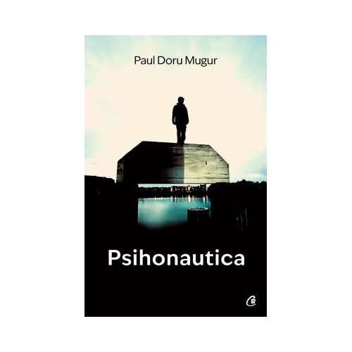 Psihonautica - Paul Doru Mugur