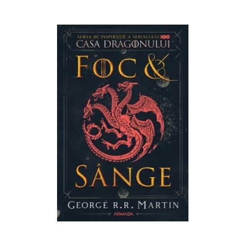 Foc si sange - George R. R. Martin
