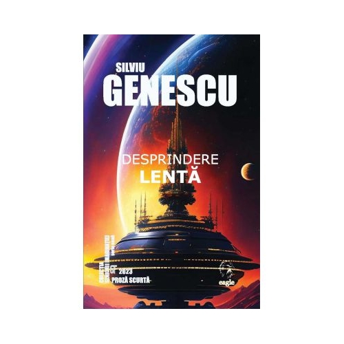 Desprindere lenta - Silviu Genescu