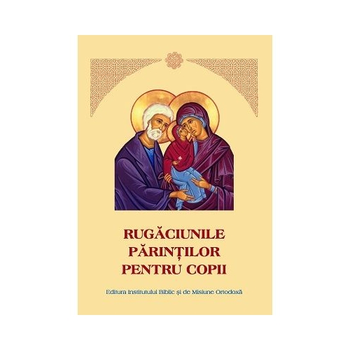 Rugaciunile parintilor pentru copii