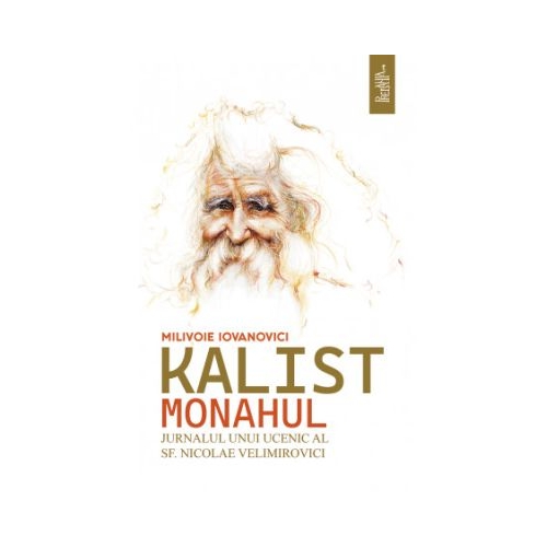 Kalist Monahul - Milivoie Iovanovici